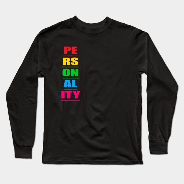 Personality Long Sleeve T-Shirt by Prime Quality Designs